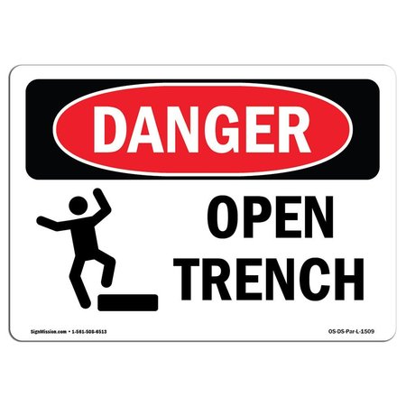 SIGNMISSION OSHA Danger Sign, Open Trench, 10in X 7in Decal, 10" W, 7" H, Landscape, Open Trench OS-DS-D-710-L-1509